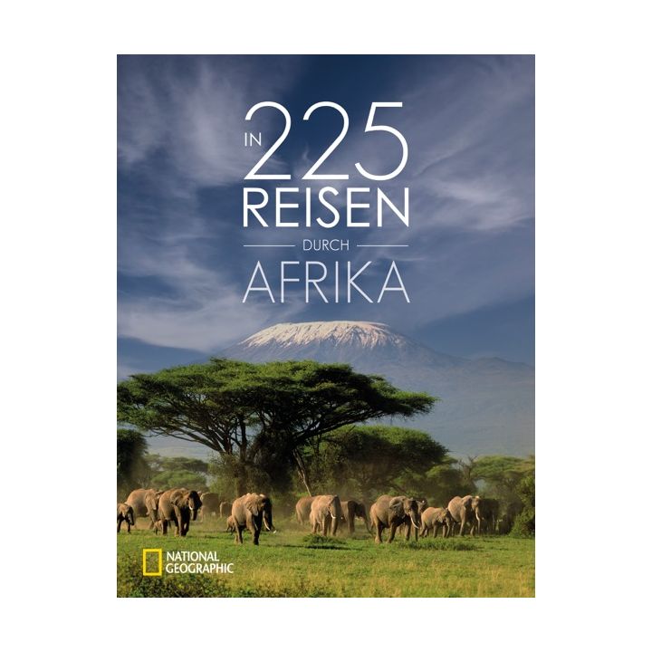 IN 225 REISEN DURCH AFRIKA