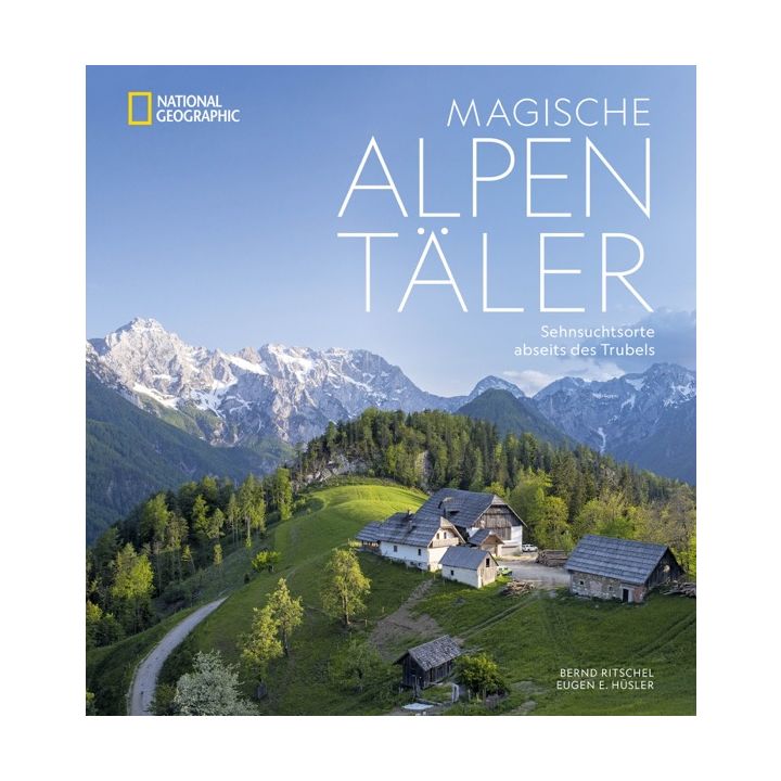 Magische Alpentäler