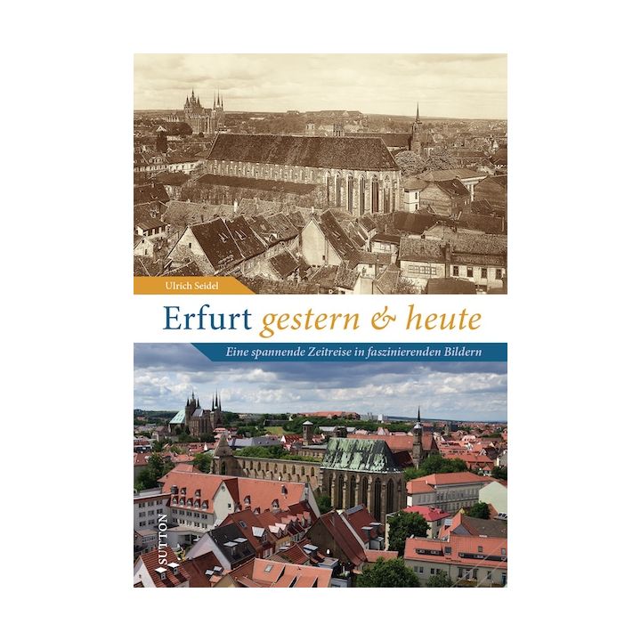 Erfurt gestern und heute