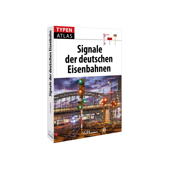 Typenatlas Signale der deutschen Eisenbahnen