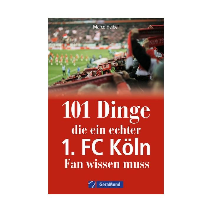 101 Dinge, 1. FC Köln-Fan