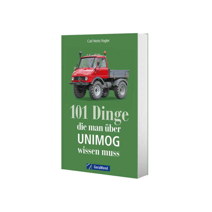 101 Dinge, die man ü. UNIMOG wissen muss