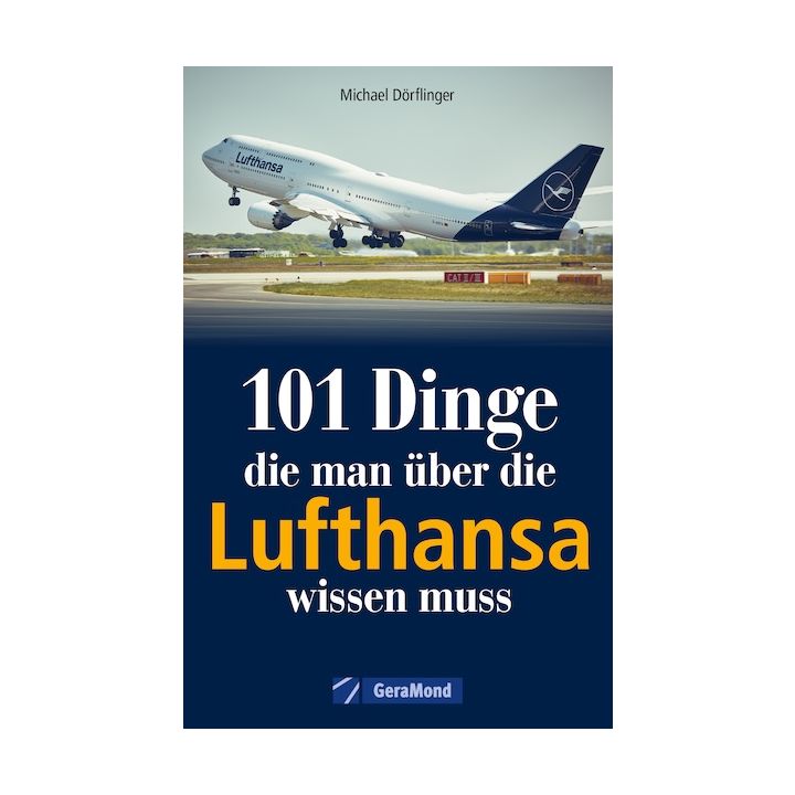 101 Dinge, die man über Lufthansa