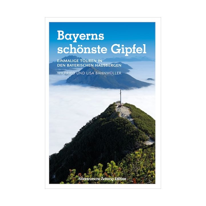 Bayerns schönste Gipfel