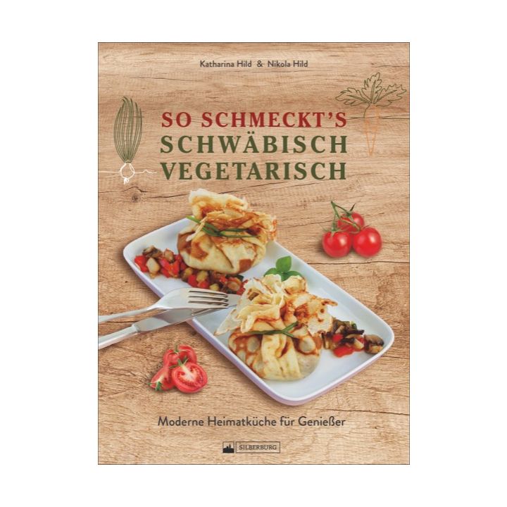 So schmeckt’s schwäbisch vegetarisch