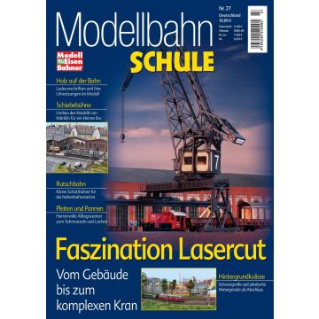 Modellbahn Schule 27 - Faszination Lasercut - digital