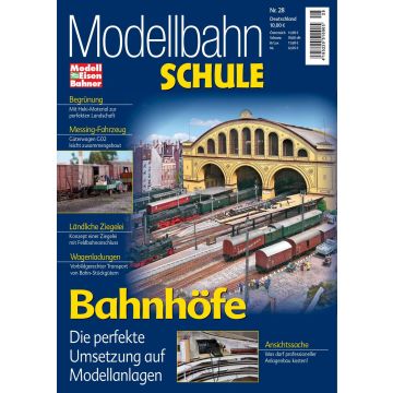 Modellbahn Schule 28 - Bahnhöfe - digital