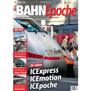 BahnEpoche 19 / Sommer 2016 - digital