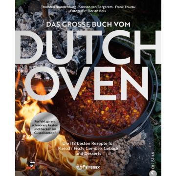 Das große Buch vom Dutch Oven