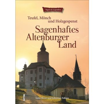 Sagenhaftes Altenburger Land *