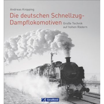 Die dt. Schnellzug-Dampflokomotiven *