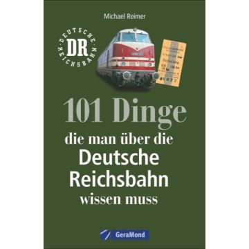 101 Dinge, Deutsche Reichsbahn