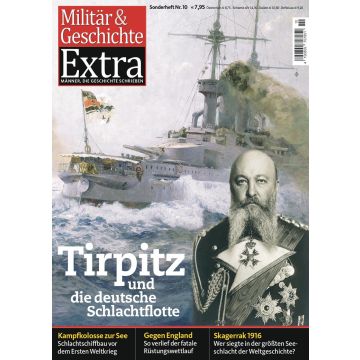 Tirpitz und die deutsche Schlachtflotte **