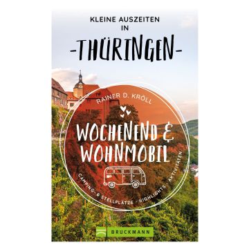 Auszeit Wochenend & Wohnmobil Thüringen