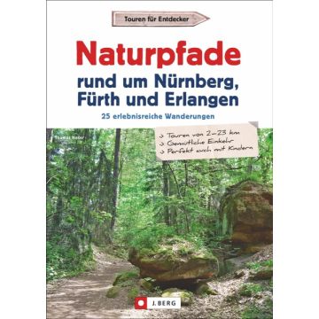 Naturpfade um Nürnberg, Fürth, Erlangen
