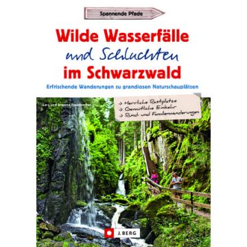 Wasserfälle u. Schluchten im Schwarzwald