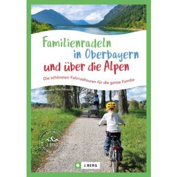 GPS-Download zum Titel Familienradeln in Oberbayern und über die Alpen