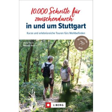 10.000 Schritte in und um Stuttgart