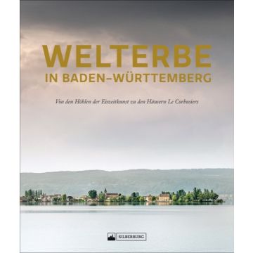 Welterbe in Baden-Württemberg *