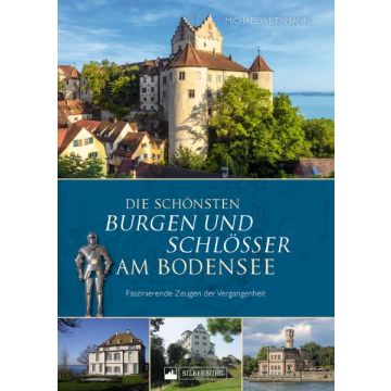 Burgen und Schlösser am Bodensee