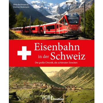 EISENBAHN IN DER SCHWEIZ