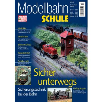 Modellbahn Schule 12 - Sicher unterwegs - digital