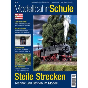 Modellbahn Schule 39 - Steile Strecken Technik und Betrieb im Modell - digital