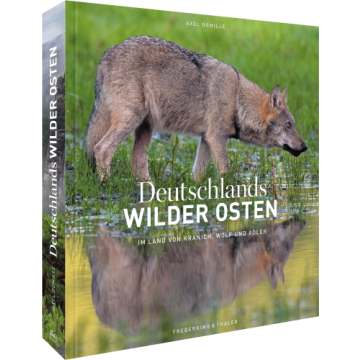 Deutschlands wilder Osten