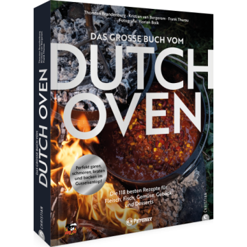 Das große Buch vom Dutch Oven