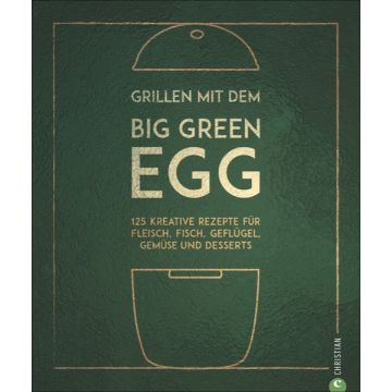 Grillen mit dem Big Green Egg