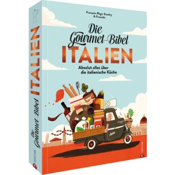 Die Gourmet-Bibel Italien