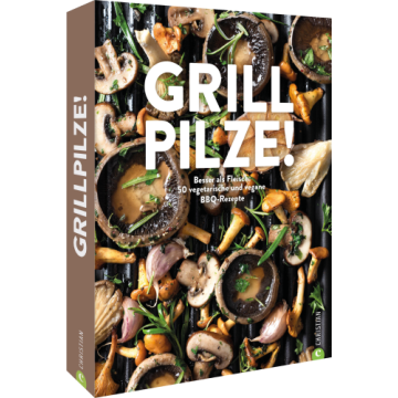 Grill Pilze