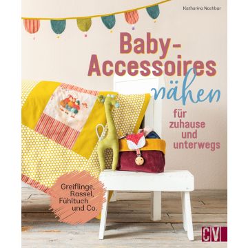 Baby-Accessoires nähen für zuhause