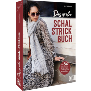 Das große Schal-Strickbuch