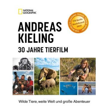 Andreas Kieling - 30 Jahre Tierfilm