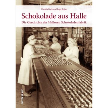 Schokolade aus Halle