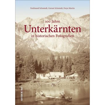 100 Jahre Unterkärnten