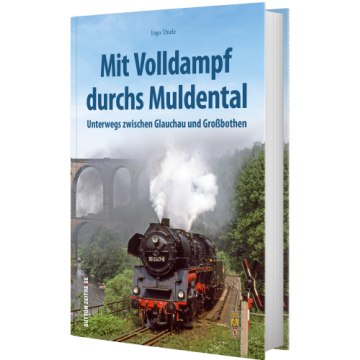 Mit Volldampf durchs Muldental