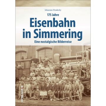 175 Jahre Eisenbahn in Simmering