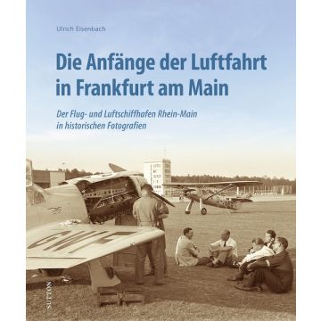 Die Anfänge der Luftfahrt in Frankfurt am Main