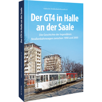 Der GT4 in Halle an der Saale