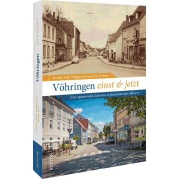 Vöhringen einst und jetzt