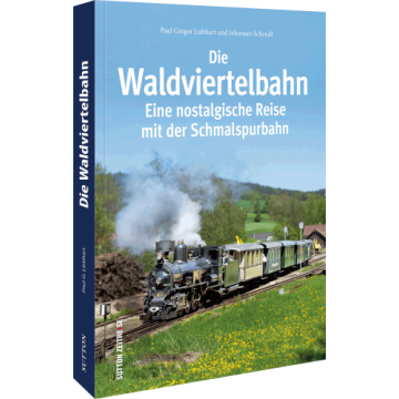 Die Waldviertelbahn