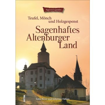 Sagenhaftes Altenburger Land