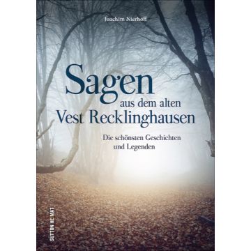 Sagen aus dem alten Vest Recklinghausen