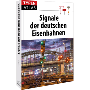 Typenatlas Signale der deutschen Eisenbahnen