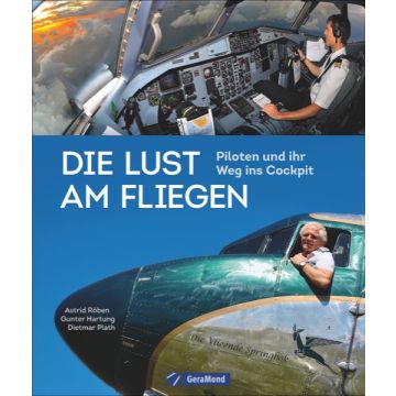 Die Lust am Fliegen