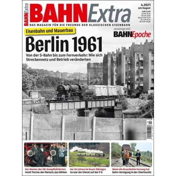 Bahn extra 04/21 Berlin 1961