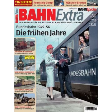 Bundesbahn 1949-56. Die frühen Jahre (Ausgabe 1/2022)