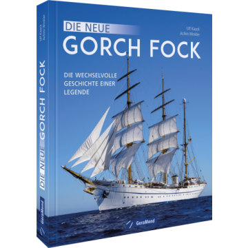 Die neue Gorch Fock